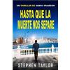 Stephen Taylor Hasta Que la Muerte Nos Separe (Tascabile)
