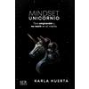 Karla Huerta Mindset Unicornio (Tascabile)