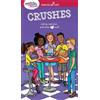 Nancy Holyoke A Smart Girl's Guide: Crushes (Tascabile)