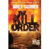 James Dashner The Kill Order (Copertina rigida) Maze Runner Series