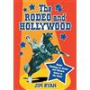 Jim Ryan The Rodeo and Hollywood (Tascabile)