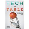 Richard Munson Tech to Table (Copertina rigida)