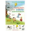 Rotraut Susanne Berner Frühlings-Wörterwimmelbuch (Tascabile)