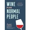 Elizabeth Schneider Wine for Normal People (Copertina rigida)
