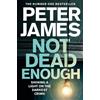 Peter James Not Dead Enough (Tascabile) Roy Grace