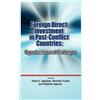 Virtus C Igbokw Foreign Direct Investment in Post Conflict Co (Copertina rigida)