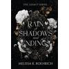Melissa K. Roehrich Rain of Shadows and Endings (Tascabile) Legacy