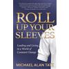 Michael Alan Tate Roll Up Your Sleeves (Tascabile)