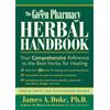 James A. Duke The Green Pharmacy Herbal Handbook (Tascabile)