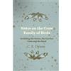 C. E. Dyson Notes on the Crow Family of Birds - Including the Raven, (Tascabile)