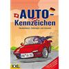 Auto-Kennzeichen: Deutschland, Österreich und Schweiz (Copertina rigida)