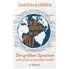 Gaston Dorren J In 20 Sprachen um die Welt: Die größten Sprachen und (Tascabile)