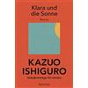 Kazuo Ishiguro Barbara Schaden Klara und die Sonne: Roman (Tascabile)