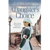 Cathy Sharp A Daughter's Choice (Tascabile) East End Daughters