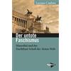 Luciano Canfora Der untote Faschismus: Mussolini und der fruchtbare (Tascabile)