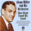 Glenn Miller and His Orchestra How Glenn Found His Sound (CD) Album