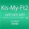Kis-My-Ft2 Single Collection Hit!Hit!Hit! (CD)