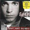 Eamon I Don't Want You Back (Bonus Track) (CD)