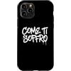 dolceSenso URBAN Custodia per iPhone 11 Pro COME TI SOFFRO testo bianco