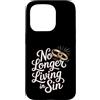 Citazioni di umorismo religioso Custodia per iPhone 15 Pro No Longer Living In Sin Matrimonio Sposi -