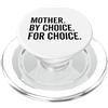 Fraxoweb Madre Per Scelta Per Scelta Pro Choice Donne Diritti Femministi PopSockets PopGrip per MagSafe