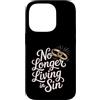 Citazioni di umorismo religioso Custodia per iPhone 14 Pro No Longer Living In Sin Matrimonio Sposi -