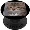 Cute Cat Humor Meme Art Graphic (Bruh) Simpatico e divertente gattino gatto dice Bruh sfocato foto meme PopSockets PopGrip Adesivo