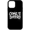 dolceSenso URBAN Custodia per iPhone 12 mini COME TI SOFFRO testo bianco
