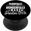 Studio di Affermazioni di Fede Fatti Meravigliosamente e con Timore - Salmo 139:14 PopSockets PopGrip Adesivo