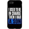 Funny Family & Parenting Humor Designs Custodia per iPhone SE (2020) / 7/8 Ho usato per essere al comando, poi ho avuto un figlio divertente