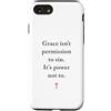 Gospel of Salvation Christian Faith Evan Custodia per iPhone SE (2020) / 7/8 Grace Isn't Permission to Sin It's Grace Not To - Evangelism