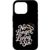 Citazioni di umorismo religioso Custodia per iPhone 16 Pro No Longer Living In Sin Matrimonio Sposi -