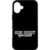 Side Quest Specialist Gamer Gift Custodia per iPhone 16 Plus Amante dei videogiochi Umorismo di gioco Divertente Specialista delle missioni