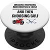 Tech Repair Revolution for Mechanics And Immagina di sapere che le motociclette esistono e poi scegliere il golf PopSockets PopGrip Adesivo