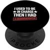Proud Grandfather And Grandparent Saying Nonno I used to be in charge then I had A Granddaughter PopSockets PopGrip Adesivo