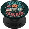 ESOL Globe And Grammar ESOL Teacher Insegnante di lingue Educatore multilingue PopSockets PopGrip Adesivo