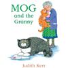 Judith Kerr Mog and the Granny (Tascabile)