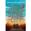 Beverley Naidoo Children of the Stone City (Tascabile)