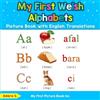 Adara S My First Welsh Alphabets Picture Book with English Translati (Tascabile)