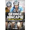 George Hincapie Hummer The Loyal Lieutenant (Tascabile)
