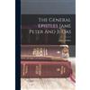 James Moffatt The General Epistles Jame Peter And Judas (Tascabile)