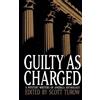 Scott Turow Guilty as Charged (Tascabile)