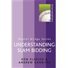 Ron Klinger Andrew Kambites Understanding Slam Bidding (Tascabile) Master Bridge