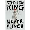 Stephen King Never Flinch (Copertina rigida)