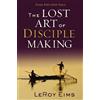 LeRoy Eims The Lost Art of Disciple Making (Tascabile)