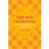 Amy Bhatt High-Tech Housewives (Copertina rigida) Global South Asia