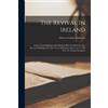 Henry Grattan Guinness The Revival In Ireland (Tascabile)
