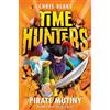 Chris Blake Pirate Mutiny (Tascabile) Time Hunters