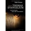Ralph Skuban Das Thomas-Evangelium: Auf der Suche nach dem Hi (Copertina rigida)
