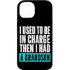 Funny Family & Parenting Humor Designs Custodia per iPhone 14 Ho usato per essere al comando, poi ho avuto un nipote divertente